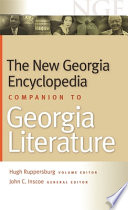The new Georgia encyclopedia companion to Georgia literature /