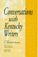 Conversations with Kentucky writers /