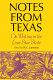 Notes from Texas : on writing in the Lone Star State /
