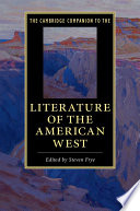 The Cambridge companion to literature of the American West /