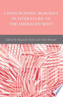 Crisscrossing Borders in Literature of the American West /