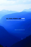 All our stories are here : critical perspectives on Montana literature /