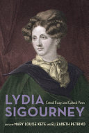 Lydia Sigourney : critical essays and cultural views /