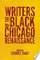 Writers of the Black Chicago renaissance /