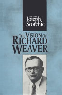 The vision of Richard Weaver /