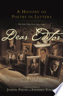 Dear editor : a history of Poetry in letters : the first fifty years, 1912-1962 /