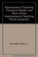 Approaches to teaching Thoreau's Walden and other works /