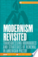Modernism revisited : transgressing boundaries and strategies of renewal in American poetry /