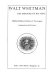 Walt Whitman : the measure of his song /