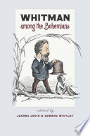 Whitman among the Bohemians /