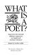What is a poet? : essays from the 11th Alabama Symposium on English and American Literature /