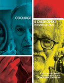 Coolidge & Cherkovski in converstion /