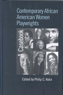 Contemporary African American women playwrights /