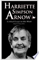 Harriette Simpson Arnow : critical essays on her work /