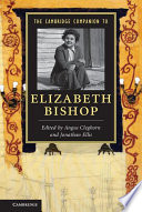 The Cambridge Companion to Elizabeth Bishop /