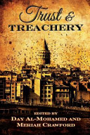 Trust & treachery : tales of power and intrigue /