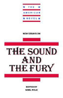 New essays on The Sound and the fury /