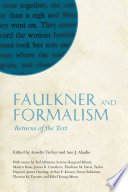 Faulkner and formalism : returns of the text /
