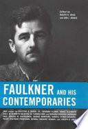 Faulkner and his contemporaries /