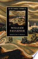 The new Cambridge companion to William Faulkner /