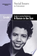 Gender in Lorraine Hansberry's A raisin in the sun /