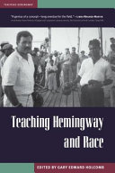 Teaching Hemingway and race /