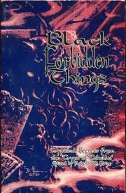 Black forbidden things : cryptical secrets from the "Crypt of Cthulhu" /
