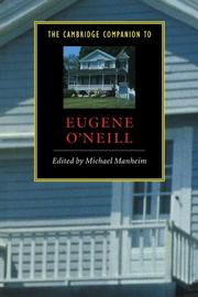 The Cambridge companion to Eugene O'Neill /