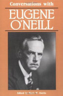 Conversations with Eugene O'Neill /