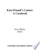 Ezra Pound's Cantos : a casebook /
