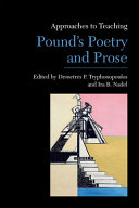 Approaches to teaching Pound's poetry and prose /