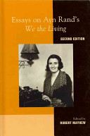 Essays on Ayn Rand's We the living /