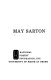 May Sarton, woman and poet /