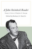 A John Steinbeck reader : essays in honor of Stephen K. George /