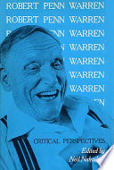 Robert Penn Warren, critical perspectives /