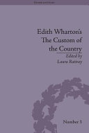 Edith Wharton's The custom of the country : a reassessment /