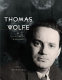 Thomas Wolfe : an illustrated biography /