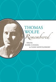 Thomas Wolfe remembered /