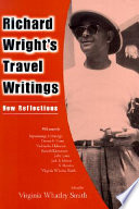 Richard Wright's travel writings : new reflections /