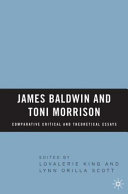 James Baldwin and Toni Morrison : comparative critical and theoretical essays /