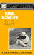 Paul Bowles by his friends /