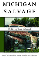 Michigan salvage : the fiction of Bonnie Jo Campbell /