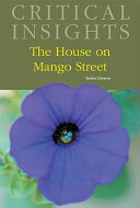 The house on Mango Street, by Sandra Cisneros /