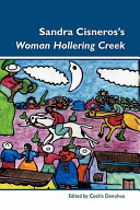 Sandra Cisneros's Woman hollering creek /