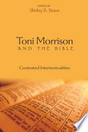 Toni Morrison and the Bible : contested intertextualities /