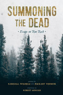 Summoning the dead : essays on Ron Rash /