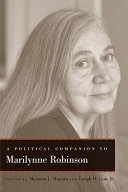 A political companion to Marilynne Robinson /