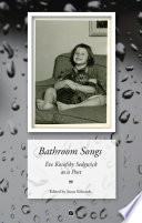 Bathroom Songs : Eve Kosofsky Sedgwick as a Poet /