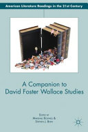 A companion to David Foster Wallace studies /