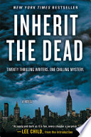 Inherit the dead : a novel /